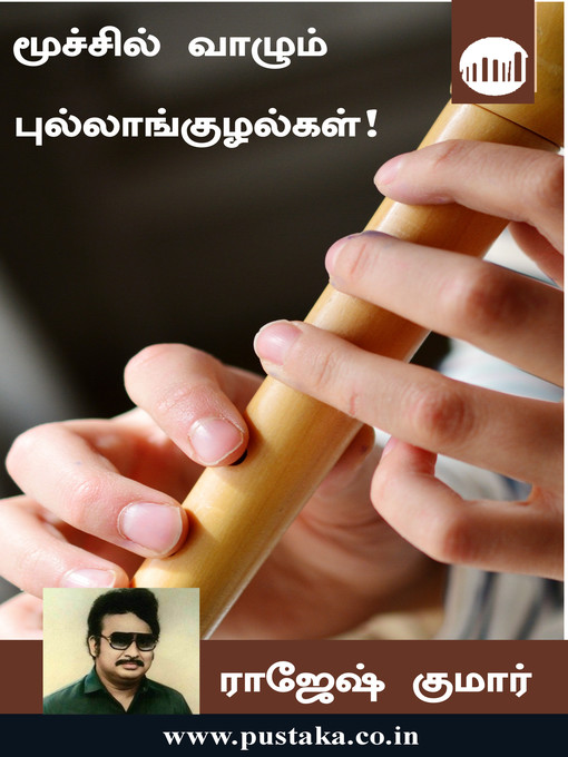 Title details for Moochil Vaazhum Pullanguzhalgal! by Rajesh Kumar - Available